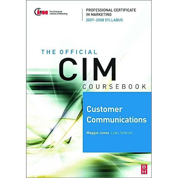 CIM Coursebook 07/08 Customer Communications, Maggie Jones