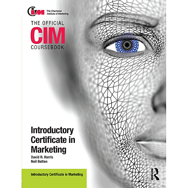 CIM Coursebook 08/09 Introductory Certificate in Marketing, Neil Botten, David Harris