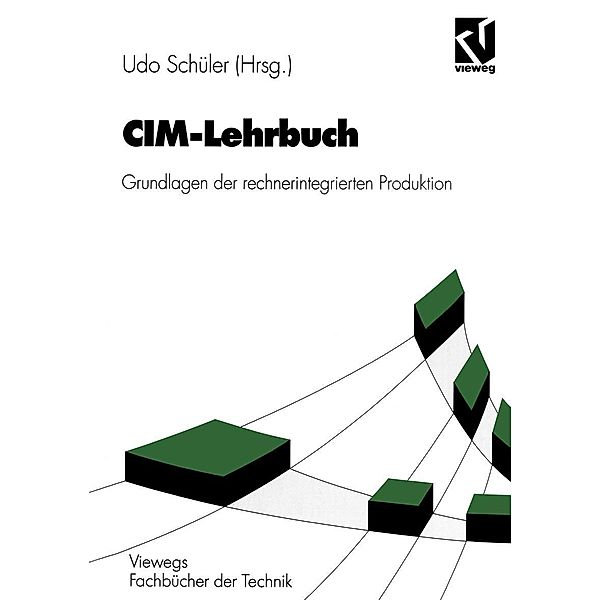 CIM-Lehrbuch / Viewegs Fachbücher der Technik