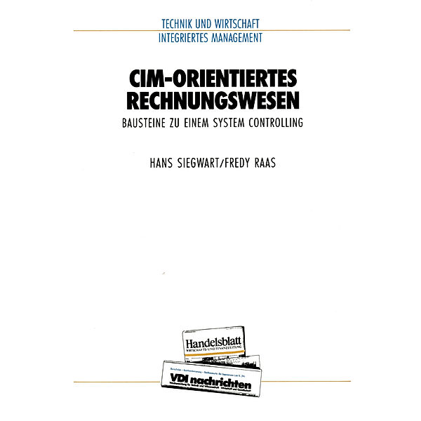 CIM-orientiertes Rechnungswesen, Hans Siegwart, Fredy Raas