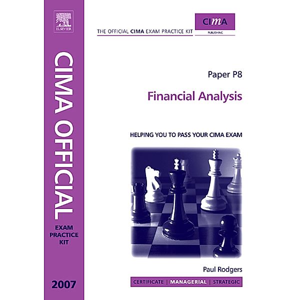 CIMA Exam Practice Kit Financial Analysis, Paul Rodgers