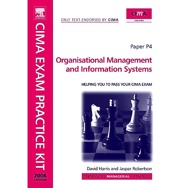 CIMA Exam Practice Kit Organisational Management and Information Systems, Jaspar Robertson
