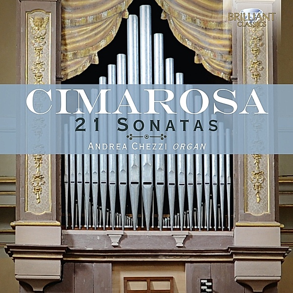 Cimarosa:21 Organ Sonatas, Domenico Cimarosa