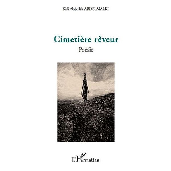 Cimetiere reveur / Hors-collection, Sidi Abdellah Abdelmalki