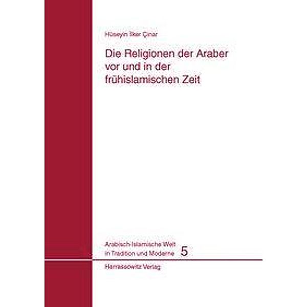 Cinar, H: Religionen der Araber vor und in der frühislamisch, Hüseyin I Cinar