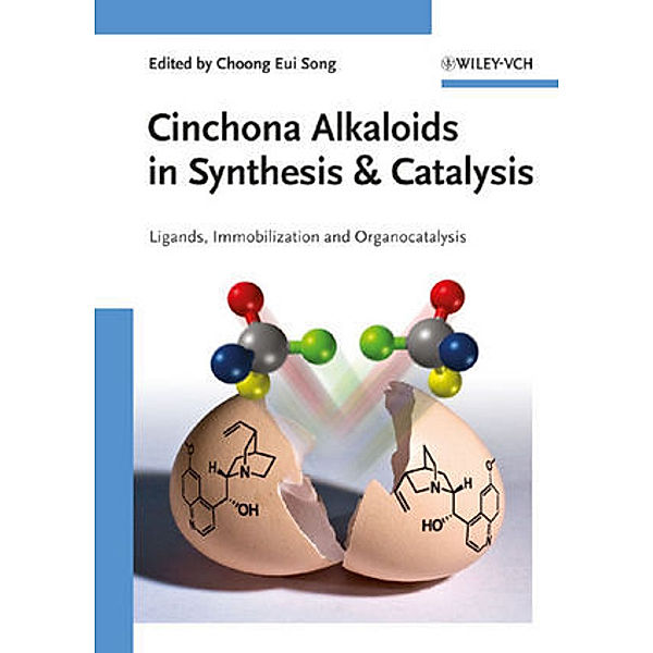 Cinchona Alkaloids in Synthesis & Catalysis