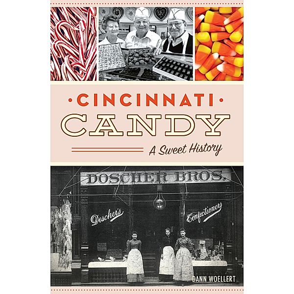 Cincinnati Candy, Dann Woellert