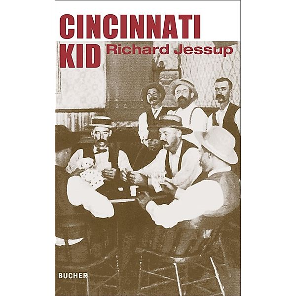 Cincinnati Kid, Richard Jessup