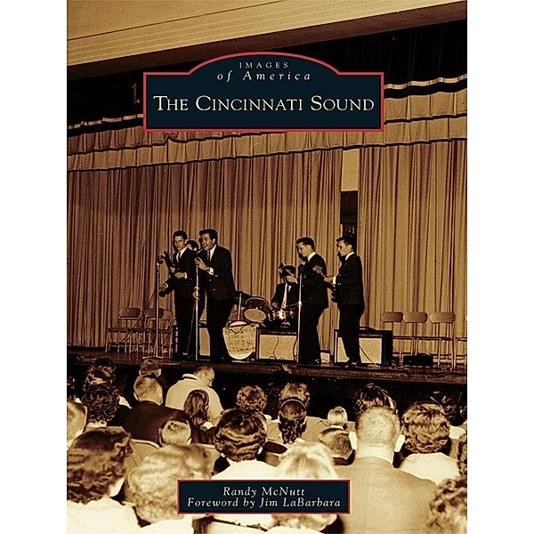 Cincinnati Sound, Randy McNutt