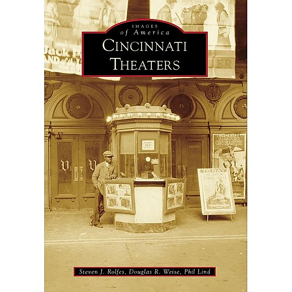 Cincinnati Theaters, Steven J. Rolfes