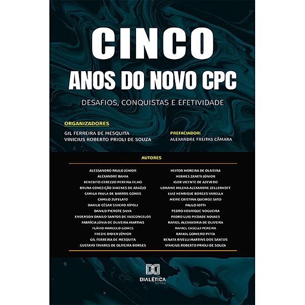 Cinco anos do novo CPC, Gil Ferreira de Mesquita, Vinicius Roberto Prioli de Souza