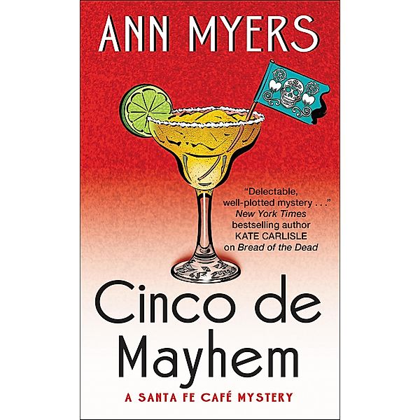 Cinco de Mayhem / Santa Fe Café Mysteries, Ann Myers