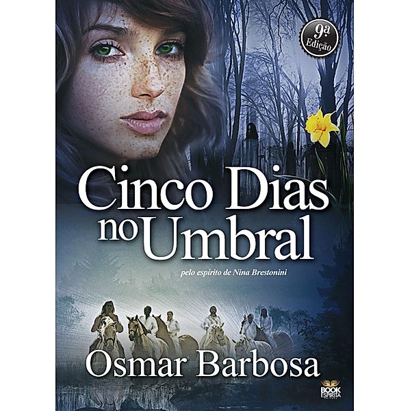 Cinco dias no umbral, Osmar Barbosa