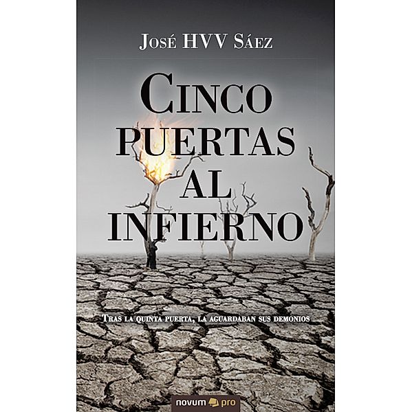 Cinco puertas al infierno, José HVV Sáez