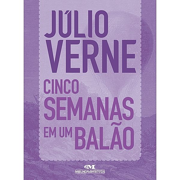 Cinco semanas em um balão / Coleção Júlio Verne, Júlio Verne