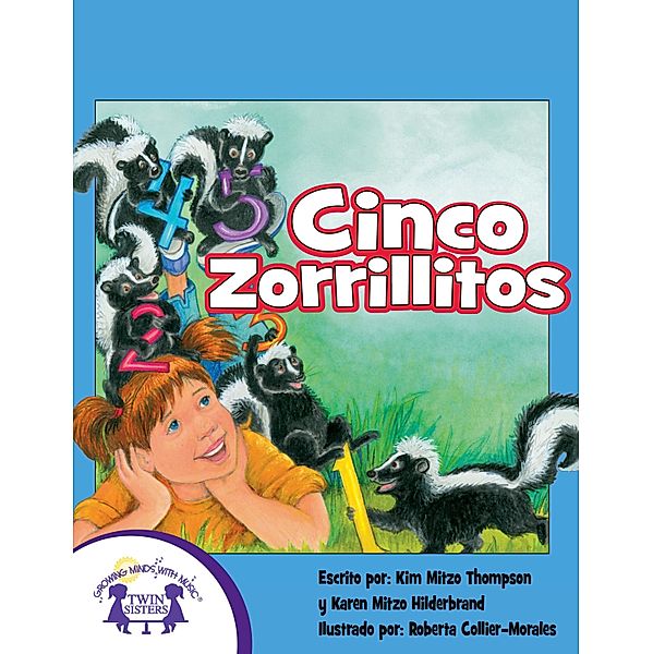 Cinco Zorrillitos, Karen Mitzo Hilderbrand, Kim Mitzo Thompson