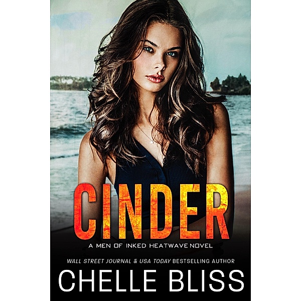 Cinder (Heatwave, #13) / Heatwave, Chelle Bliss