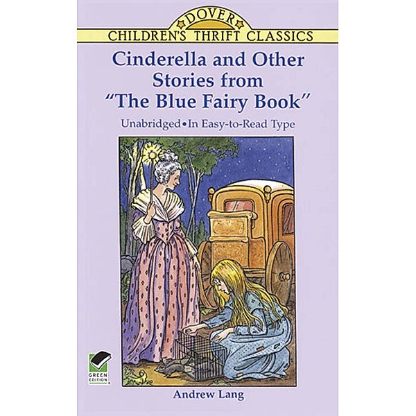 Cinderella and Other Stories from The Blue Fairy Book / Dover Children's Thrift Classics