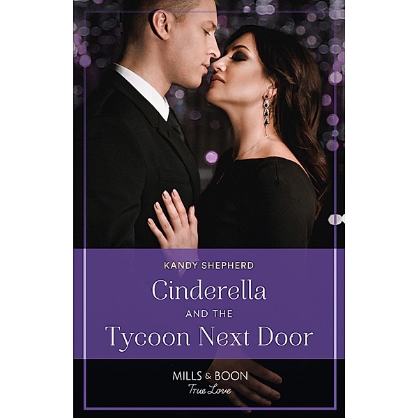 Cinderella And The Tycoon Next Door / One Year to Wed Bd.3, Kandy Shepherd