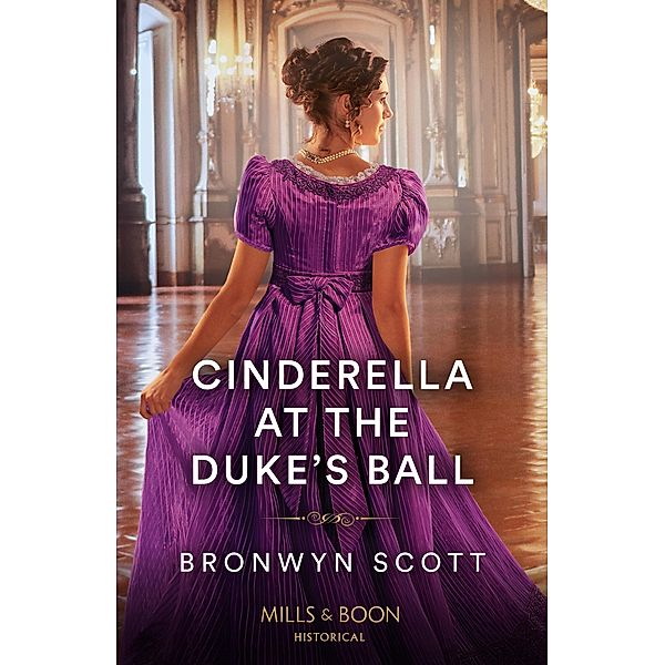 Cinderella At The Duke's Ball, Bronwyn Scott