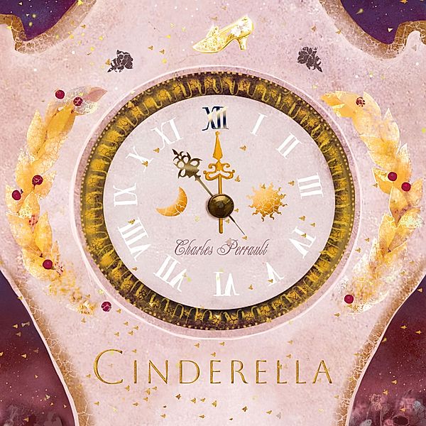 Cinderella - Cinderella, Charles Perrault