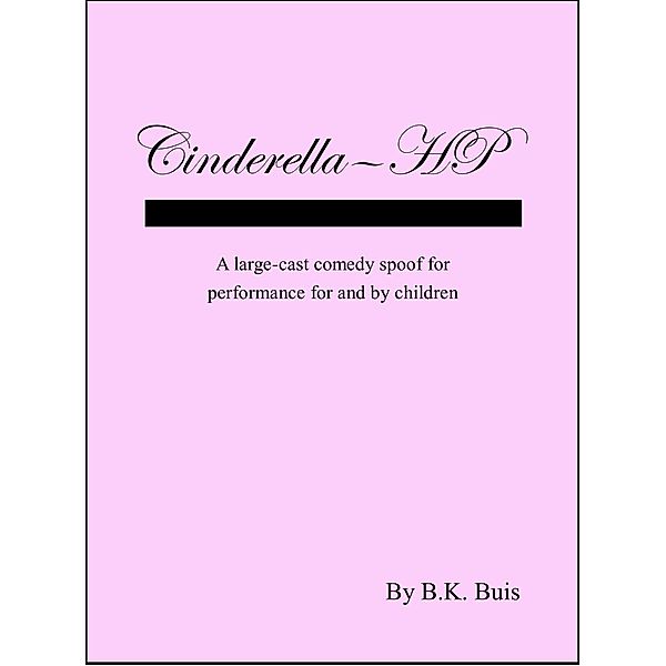 Cinderella - HP, B K Buis