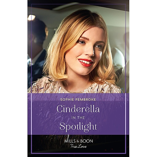 Cinderella In The Spotlight / Twin Sister Swap Bd.1, Sophie Pembroke