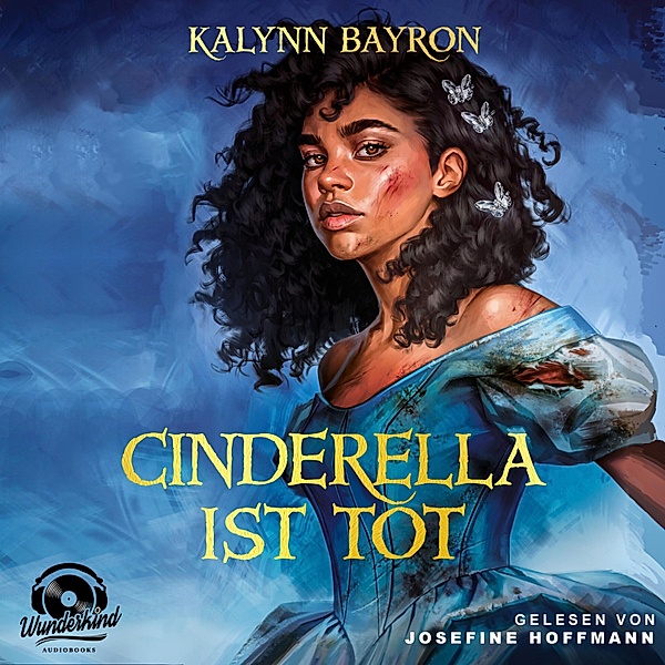 Cinderella ist tot, Kalynn Bayron