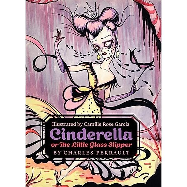 Cinderella, or The Little Glass Slipper, Charles Perrault