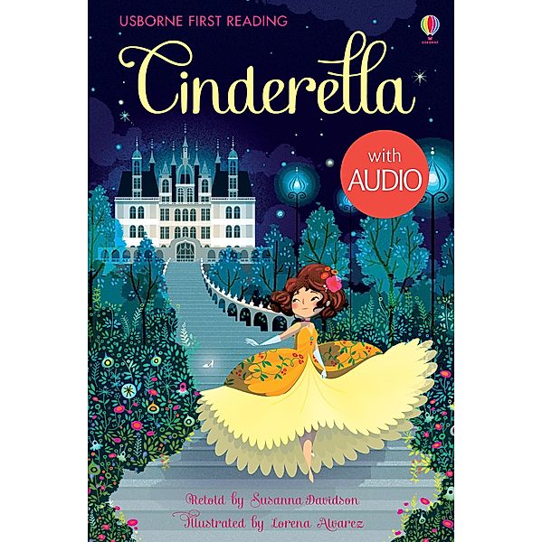 Cinderella / Usborne Publishing, Susanna Davidson
