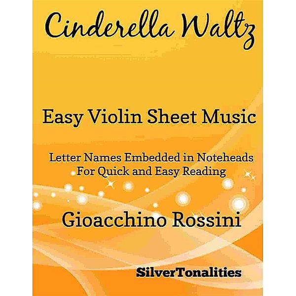 Cinderella Waltz Easy Violin Sheet Music, Silvertonalities