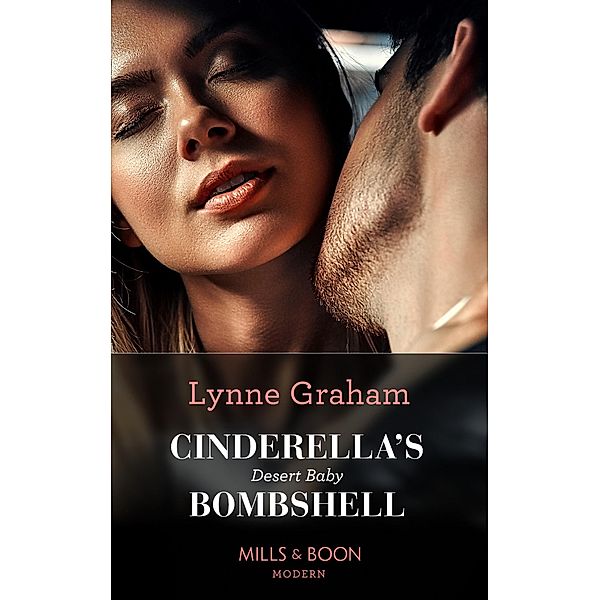 Cinderella's Desert Baby Bombshell / Heirs for Royal Brothers Bd.1, Lynne Graham