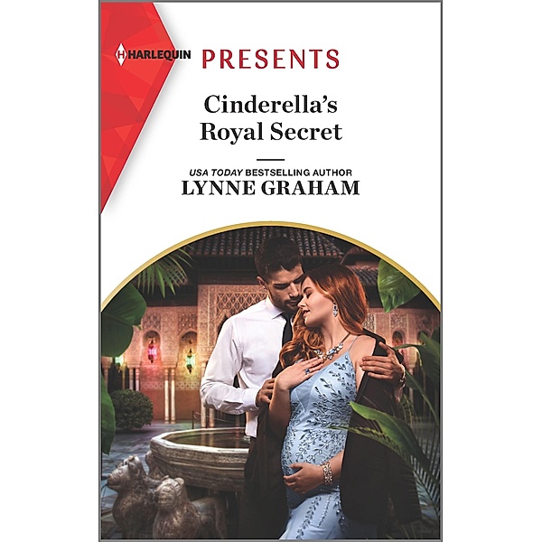 Cinderella's Royal Secret / Once Upon a Temptation Bd.1, Lynne Graham