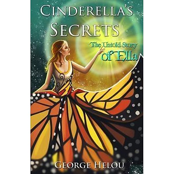 Cinderella's Secrets / Once Upon a View Bd.1, George Helou