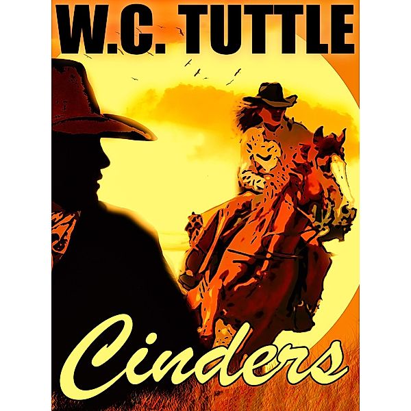 Cinders, W. C. Tuttle