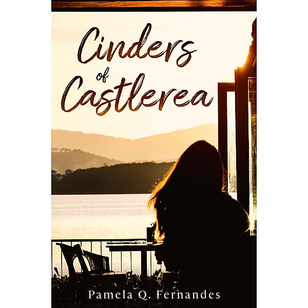 Cinders of Castlerea, Pamela Q. Fernandes