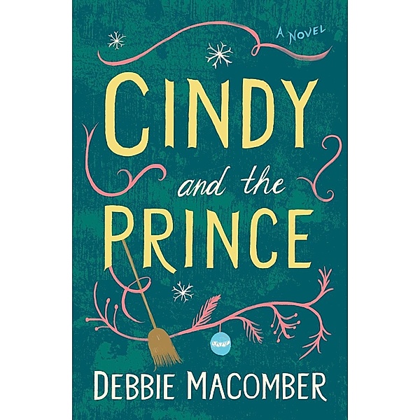 Cindy and the Prince / Debbie Macomber Classics, Debbie Macomber