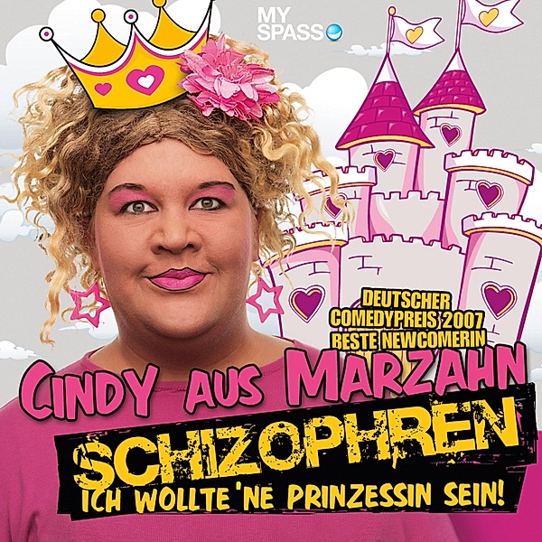 Cindy aus Marzahn Live - Schizophren, Ilka Bessin