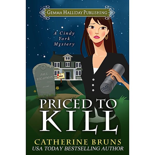 Cindy York Mysteries: Priced to Kill, Catherine Bruns