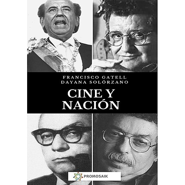 Cine y Nación, Francisco Gatell, Dayana Solorzano