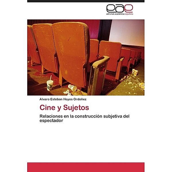 Cine y sujetos, Alvaro Esteban Hoyos Ordoñez