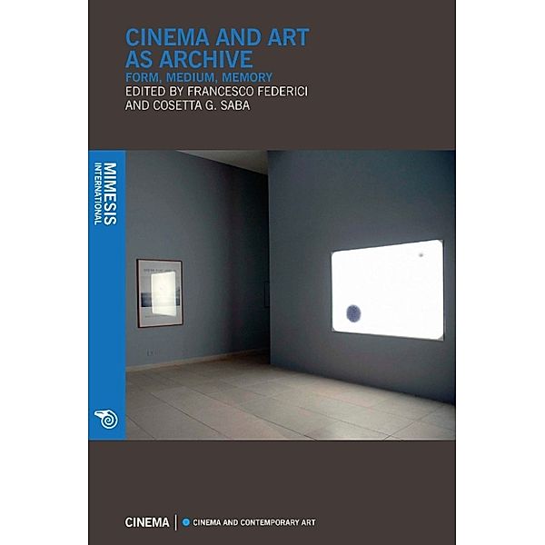 Cinema and Art as Archive, Aa. Vv.