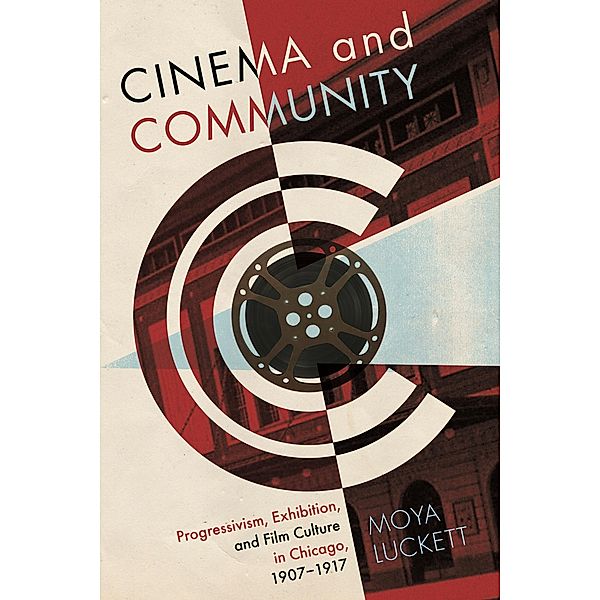 Cinema and Community, Moya Luckett