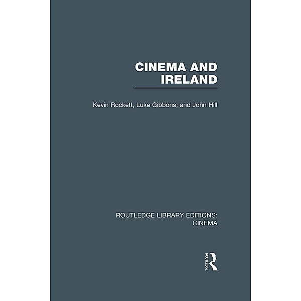 Cinema and Ireland, Kevin Rockett, Luke Gibbons, John Hill