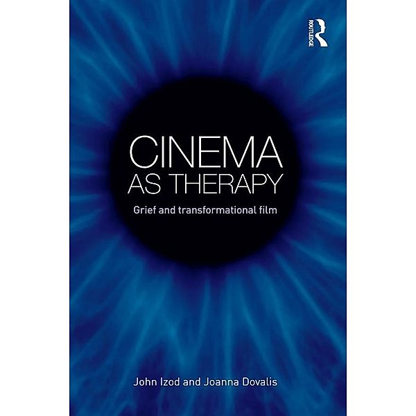 Cinema as Therapy, John Izod, Joanna Dovalis