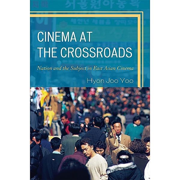 Cinema at the Crossroads, Hyon Joo Yoo