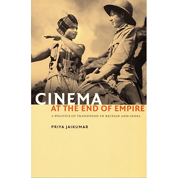 Cinema at the End of Empire, Jaikumar Priya Jaikumar