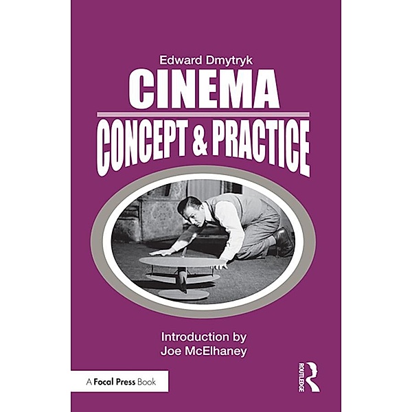 Cinema: Concept & Practice, Edward Dmytryk