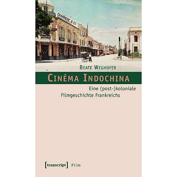 Cinéma Indochina / Film, Beate Weghofer