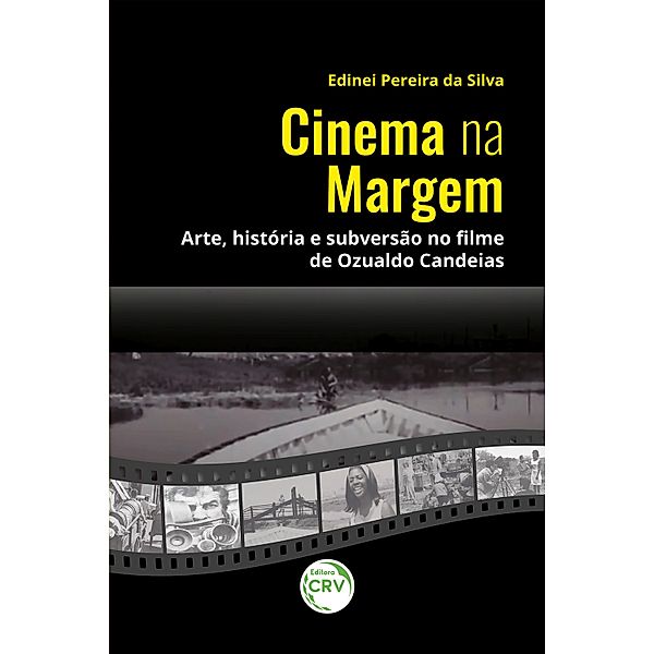 Cinema na margem, Edinei Pereira da Silva